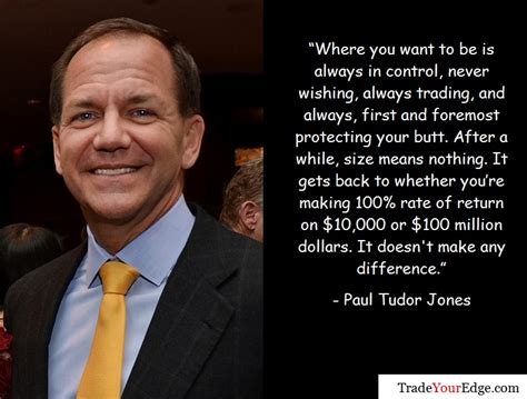 paul tudor jones quotes|paul tudor jones macro trade quotes.